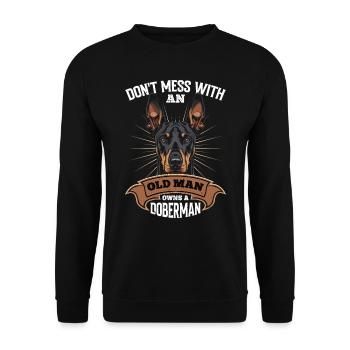 Doberman DON'T MESS WITH AN OLD MAN Lustiges - Unisex Pullover - Schwarz - Vorne - Alina (178cm) & Michal (187cm)