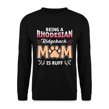Dog mom A RHODESIAN RIDGEBACK MOM IS RUFF - Unisex Sweatshirt - black - Front - Alina (178cm) & Michal (187cm)