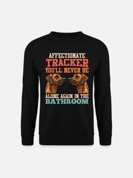 Rhodesian Ridgeback Besitzer AFFECTIONATE TRACKER - Unisex Pullover - Schwarz
