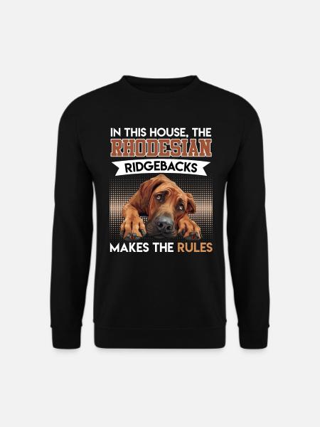 Ridgeback Besitzer HIER MACHT DER RIDGEBACK REGELN - Unisex Pullover - Schwarz