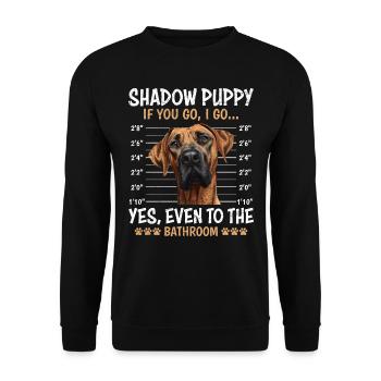 Ridgeback SHADOW PUPPY IF YOU GO I GO Funny - Unisex Sweatshirt - black - Front - Alina (178cm) & Michal (187cm)