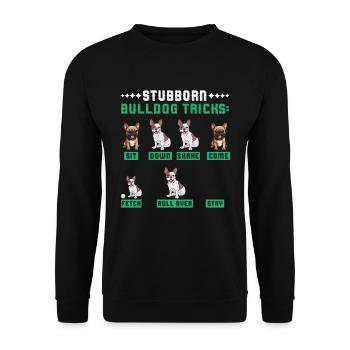 Frenchie Hunde STUBBORN BULLDOG TRICKS Fanzösische - Unisex Pullover - Schwarz - Vorne - Alina (178cm) & Michal (187cm)