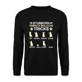 Frenchie Hunde STUBBORN BULLDOG TRICKS Fanzösische - Unisex Pullover - Schwarz - Vorne - Alina (178cm) & Michal (187cm)