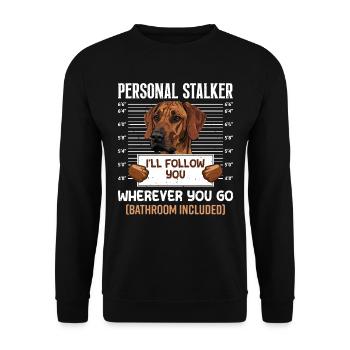 Rhodesian Ridgeback PERSONAL STALKER Funny - Unisex Sweatshirt - black - Front - Alina (178cm) & Michal (187cm)