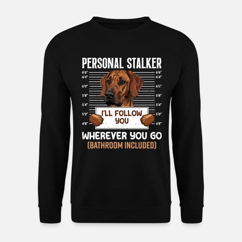 Rhodesian Ridgeback PERSONNEL STALKER Drôle - Sweat-shirt Unisexe - noir