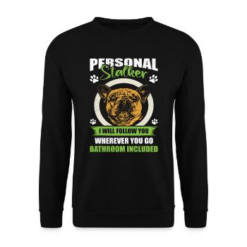 French Bulldog PERSONAL STALKER Funny - Unisex Sweatshirt - black - Front - Alina (178cm) & Michal (187cm)