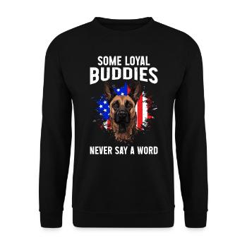 Malinois SOME LOYAL BUDDIES NEVER SAY A WORD - Unisex Pullover - Schwarz - Vorne - Alina (178cm) & Michal (187cm)
