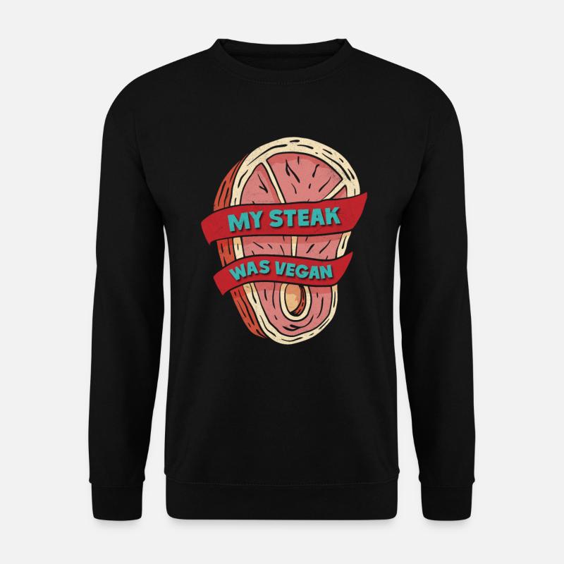 Fleischliebhaber MY STEAK WAS VEGAN Lustiges - Unisex Pullover - Schwarz
