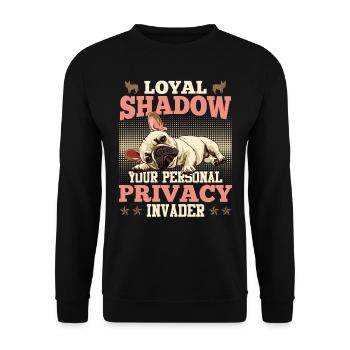 Frenchie LOYAL SHADOW PRIVACY INVADER Funny - Unisex Sweatshirt - black - Front - Alina (178cm) & Michal (187cm)