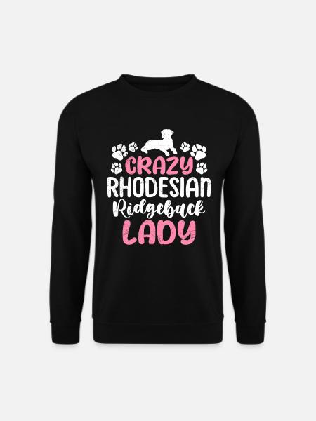 Ridgeback CRAZY RHODESIAN RIDGEBACK LADY Dog Mom - Unisex Sweatshirt - black