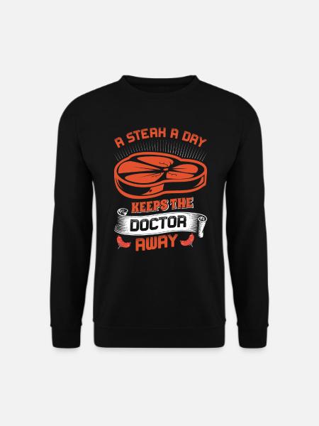 Fleischesser A STEAK A DAY KEEPS THE DOCTOR AWAY - Unisex Pullover - Schwarz