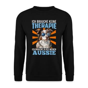 Aussie owner DON'T NEED THERAPY NEED - Unisex Sweatshirt - black - Front - Alina (178cm) & Michal (187cm)