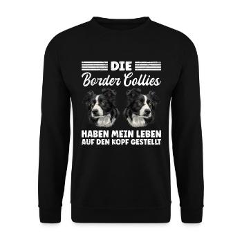 Border Collies MY LIFE TURNED UPSIDE DOWN - Unisex Sweatshirt - black - Front - Alina (178cm) & Michal (187cm)