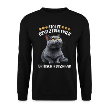 Britisch Kurzhaar STOLZE BESITZERIN EINER BRITISCH - Unisex Pullover - Schwarz - Vorne - Alina (178cm) & Michal (187cm)