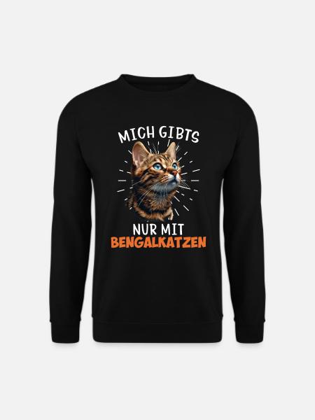 Chat du Bengale JE N’EXISTE QU’AVEC LES CHATS DU BENGALE - Sweat-shirt Unisexe - noir
