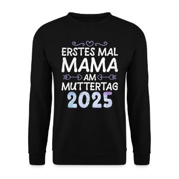Werdende Mutter ERSTES MAL MAMA AM MUTTERTAG - Unisex Pullover - Schwarz - Vorne - Alina (178cm) & Michal (187cm)