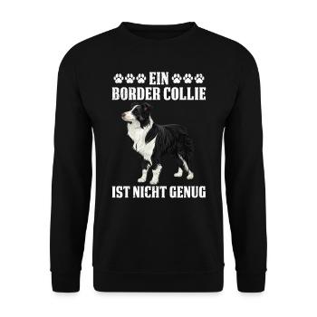 Border Collie EIN BORDER COLLIE IST NICHT GENUG - Unisex Pullover - Schwarz - Vorne - Alina (178cm) & Michal (187cm)
