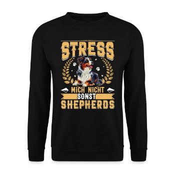 Aussie STRESS ME NOT ELSE SHEPHERDS Funny - Unisex Sweatshirt - black - Front - Alina (178cm) & Michal (187cm)