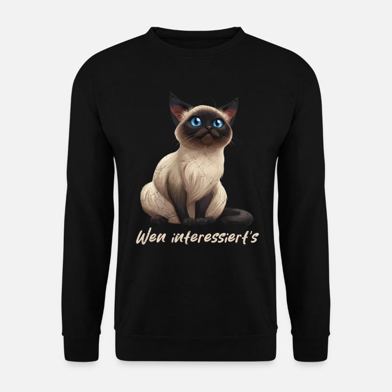 Siamkatzen Liebhaber WEN INTERESSIERT'S Lustiges - Unisex Pullover - Schwarz