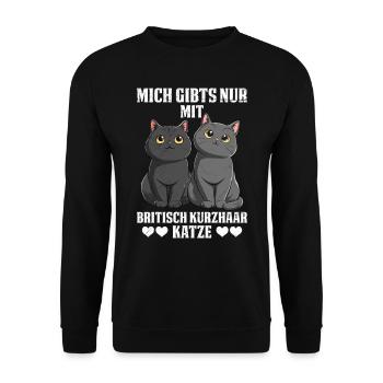Cat mom I'M ONLY AVAILABLE WITH BRITISH - Unisex Sweatshirt - black - Front - Alina (178cm) & Michal (187cm)