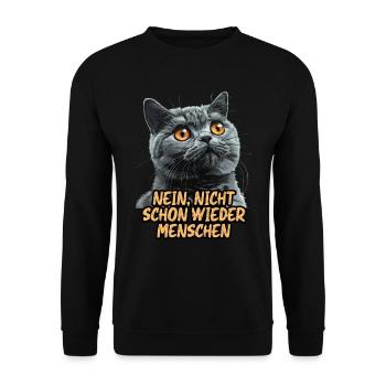 British Shorthair NO NOT AGAIN - Unisex Sweatshirt - black - Front - Alina (178cm) & Michal (187cm)