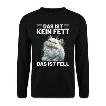 Persian Cat THIS IS NOT FAT THIS IS FUR Funny - Unisex Sweatshirt - black - Front - Alina (178cm) & Michal (187cm)