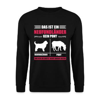 Newfie THIS IS A NEWFOUNDLANDER, NOT A PONY Funny - Unisex Sweatshirt - black - Front - Alina (178cm) & Michal (187cm)
