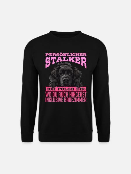 Neufundländer PERSÖNLICHER STALKER FOLGE DIR - Unisex Pullover - Schwarz