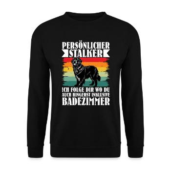 Newfie PERSÖNLICHER STALKER FOLGE DIR INS BAD - Unisex Pullover - Schwarz - Vorne - Alina (178cm) & Michal (187cm)