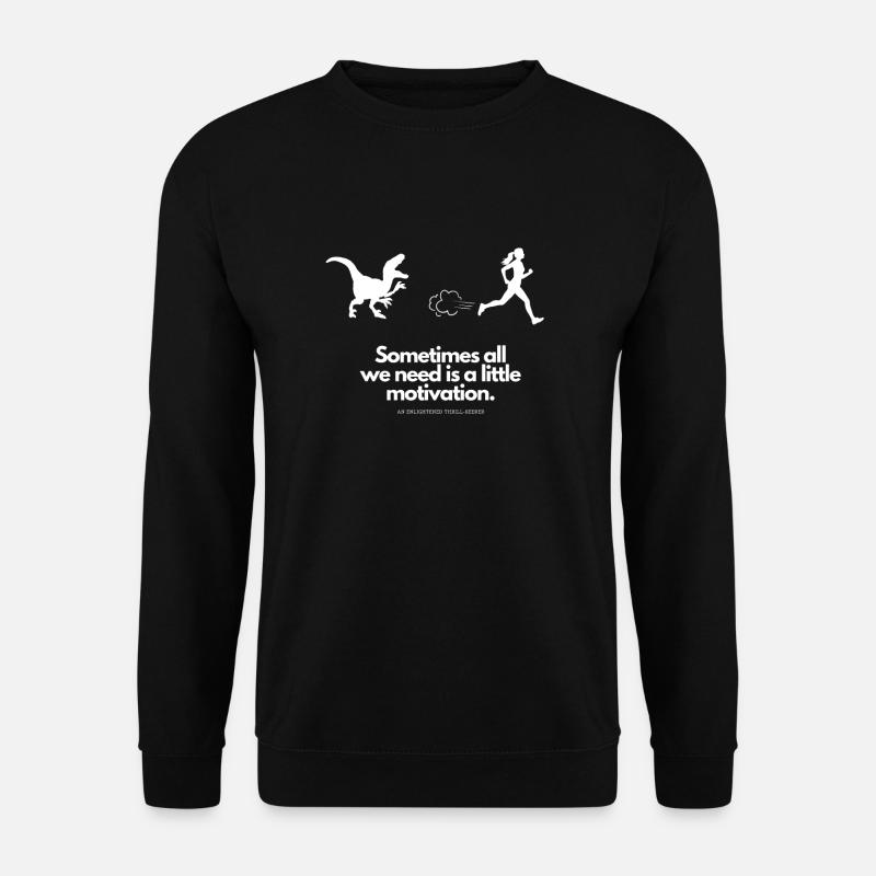 Extra Portion Motivation für Läuferin T-Rex - Unisex Pullover - Schwarz