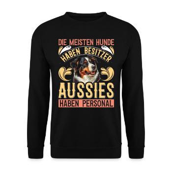 AUSSIES HAVE STAFF MOST DOGS HAVE - Unisex Sweatshirt - black - Front - Alina (178cm) & Michal (187cm)