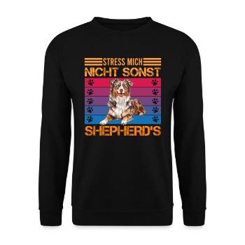 Aussie STRESS ME NOT ELSE SHEPHERDS Funny - Unisex Sweatshirt - black - Front - Alina (178cm) & Michal (187cm)