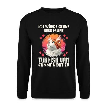 Cat Mom WOULD LOVE BUT MY TURKISH VAN - Unisex Sweatshirt - black - Front - Alina (178cm) & Michal (187cm)