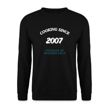Cooking Since 2007 - Stirring Up Success Only - Unisex Sweatshirt - black - Front - Alina (178cm) & Michal (187cm)