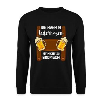 Unstoppable a man in lederhosen Bavarian - Unisex Sweatshirt - black - Front - Alina (178cm) & Michal (187cm)