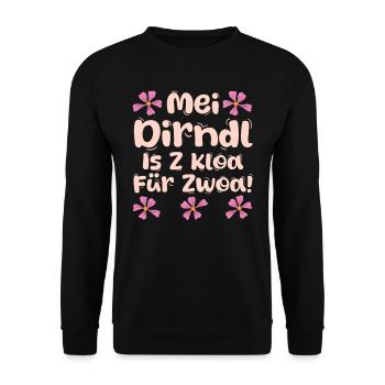 Dirndl MEI DIRNDL IS Z'KLOA FÜR ZWOA Lustiges - Unisex Sweatshirt - black - Front - Alina (178cm) & Michal (187cm)