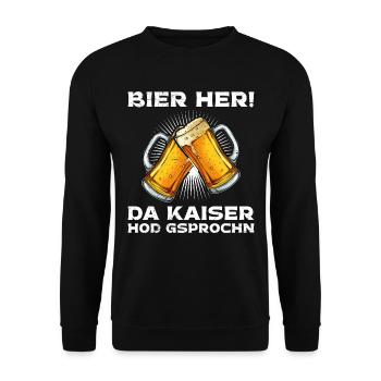 Bier her der Kaiser hat gesprochen - Unisex Pullover - Schwarz - Vorne - Alina (178cm) & Michal (187cm)
