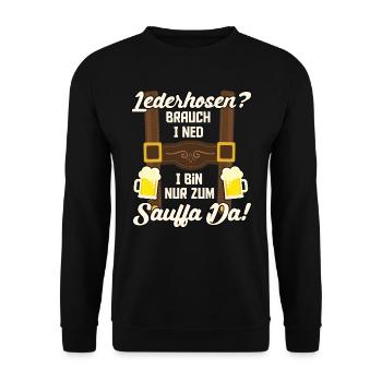LEDERHOSEN? BRAUCH I NED I BIN NUR ZUM SAUFFA DA - Unisex Pullover - Schwarz - Vorne - Alina (178cm) & Michal (187cm)