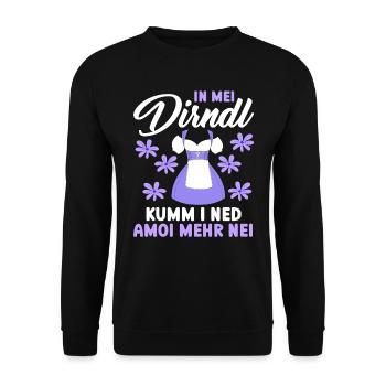 Münchner Volksfest IN MEI DIRNDL KUMM I NED AMOI - Unisex Pullover - Schwarz - Vorne - Alina (178cm) & Michal (187cm)