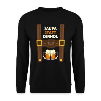 Saufa au lieu de Dirndl Biertrinker Volksfest - Sweat-shirt Unisexe - noir - Devant - Alina (178cm) & Michal (187cm)