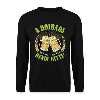 Münchner Volksfest A HOIBADS HENDL BITTE - Unisex Pullover - Schwarz - Vorne - Alina (178cm) & Michal (187cm)