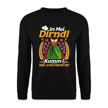 Münchner Volksfest IN MEI DIRNDL KUMM I NED NEI - Unisex Sweatshirt - black - Front - Alina (178cm) & Michal (187cm)