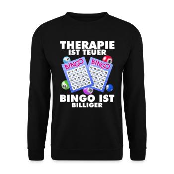 Bingo THERAPY IS EXPENSIVE BINGO IS CHEAPER - Unisex Sweatshirt - black - Front - Alina (178cm) & Michal (187cm)