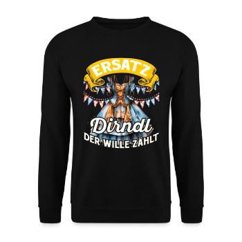 Münchner Volksfest ERSATZ DIRNDL DER WILLE ZÄHLT - Unisex Pullover - Schwarz - Vorne - Alina (178cm) & Michal (187cm)