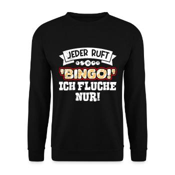 Bingospiel Lustig JEDER RUFT BINGO ICH FLUCHE NUR - Unisex Pullover - Schwarz - Vorne - Alina (178cm) & Michal (187cm)