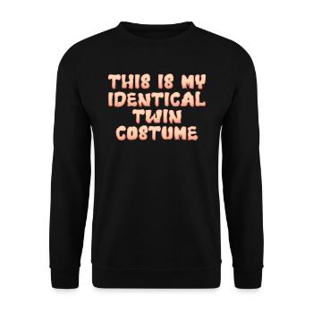Halloween THIS IS MY IDENTICAL TWIN COSTUME - Unisex Sweatshirt - black - Front - Alina (178cm) & Michal (187cm)
