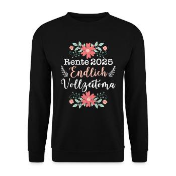 RENTE 2025 ENDLICH VOLLZEIT OMA Lustiges Omi - Unisex Pullover - Schwarz - Vorne - Alina (178cm) & Michal (187cm)