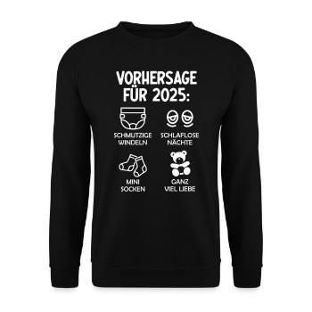 Werdende Eltern Vorhersage für 2025 Werdender Papa - Unisex Pullover - Schwarz - Vorne - Alina (178cm) & Michal (187cm)