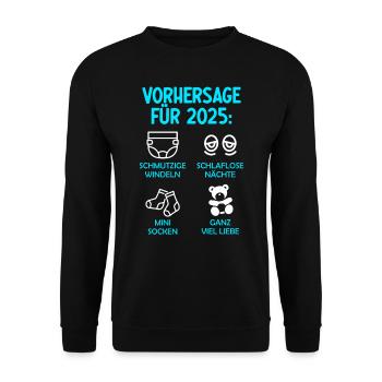 Werdende Eltern Vorhersage für 2025 Werdender Papa - Unisex Pullover - Schwarz - Vorne - Alina (178cm) & Michal (187cm)