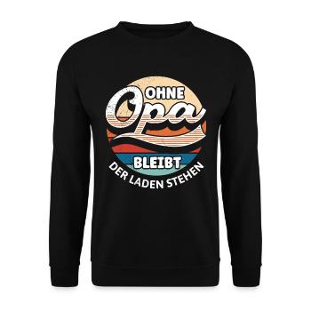 Großvater OHNE OPA BLEIBT DER LADEN STEHEN Lustig - Unisex Pullover - Schwarz - Vorne - Alina (178cm) & Michal (187cm)